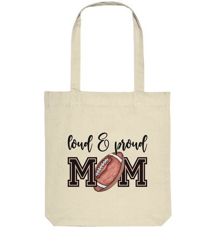 Loud &amp; Proud Mom - Organic Tote-Bag