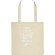 Eat Sleep Cheer - Organic Tote Bag