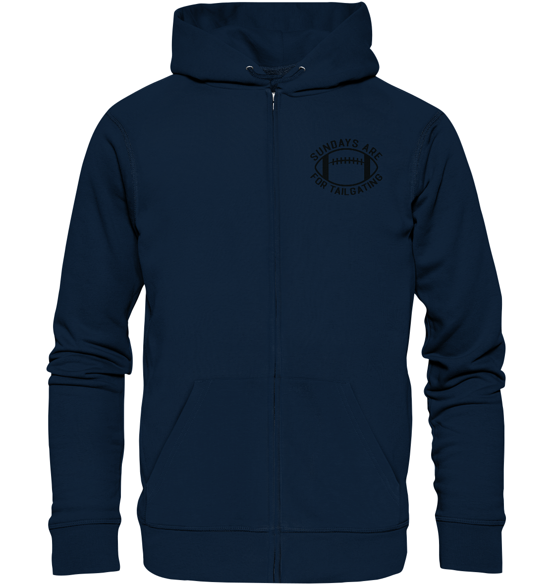 Sundays are for Tailgating  II - Organic Zipper