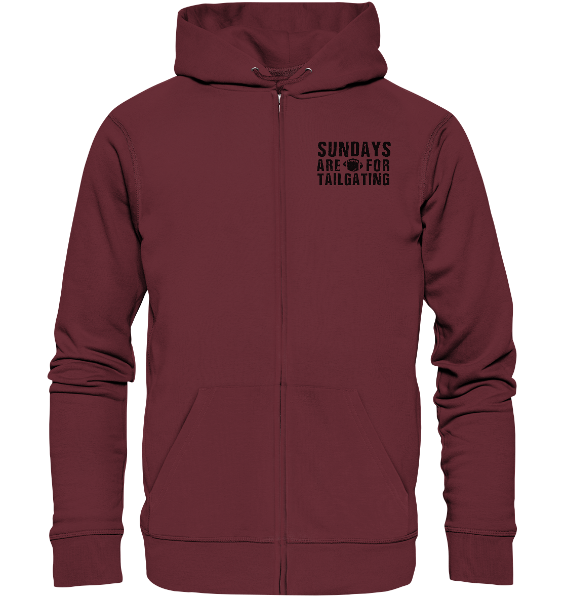 Sundays are for Tailgating  - Organic Zipper