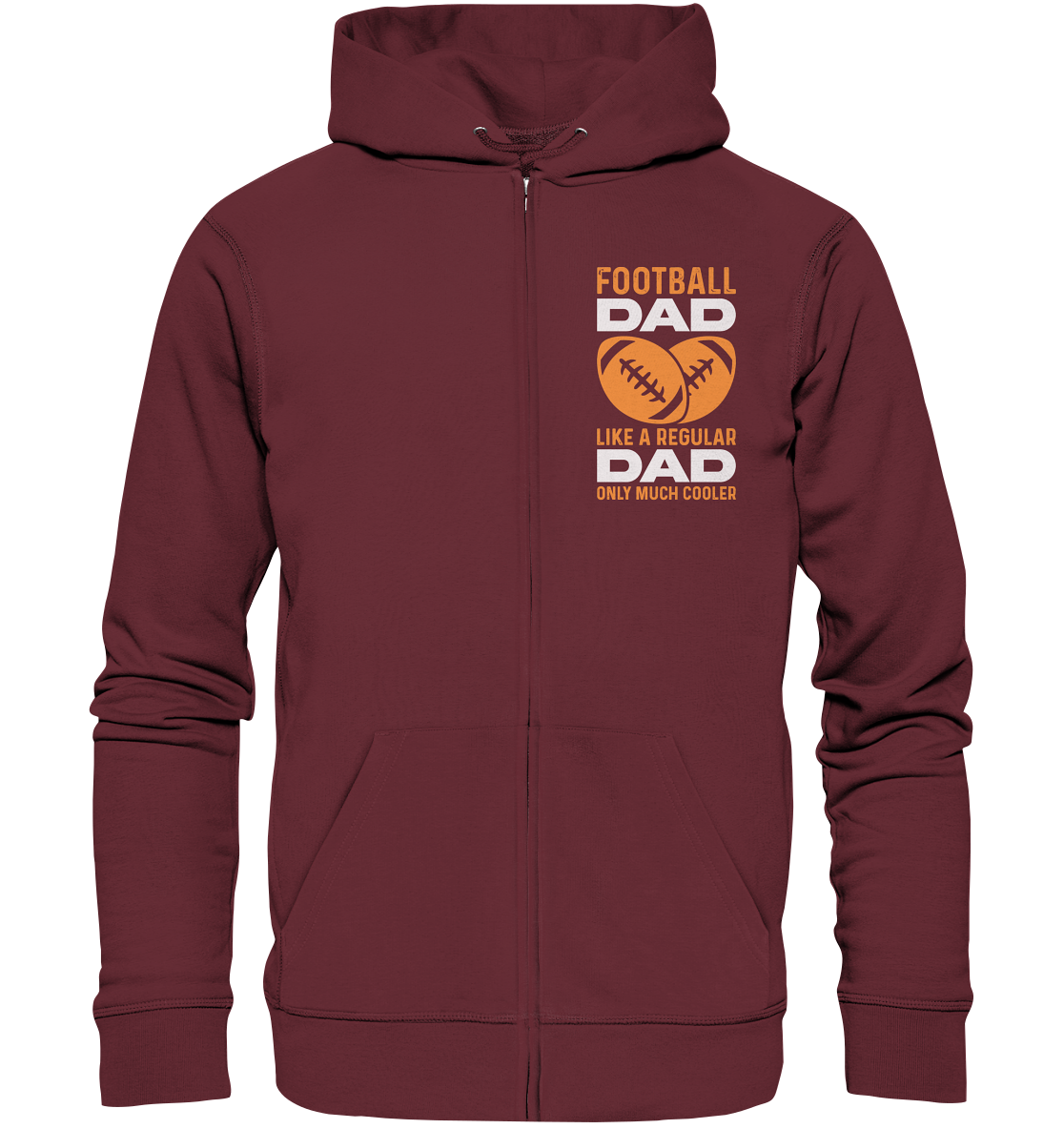 Football Dad Much Cooler - Organic Zipper