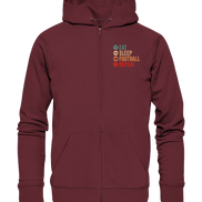 Eat Sleep Football Repeat - Organic Zipper