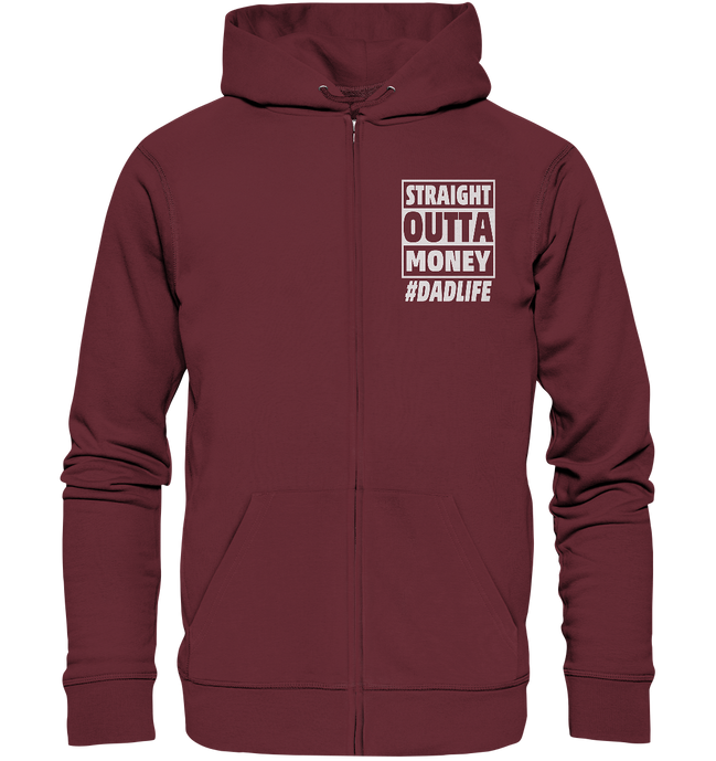 Straight Outta Money - Organic Zipper