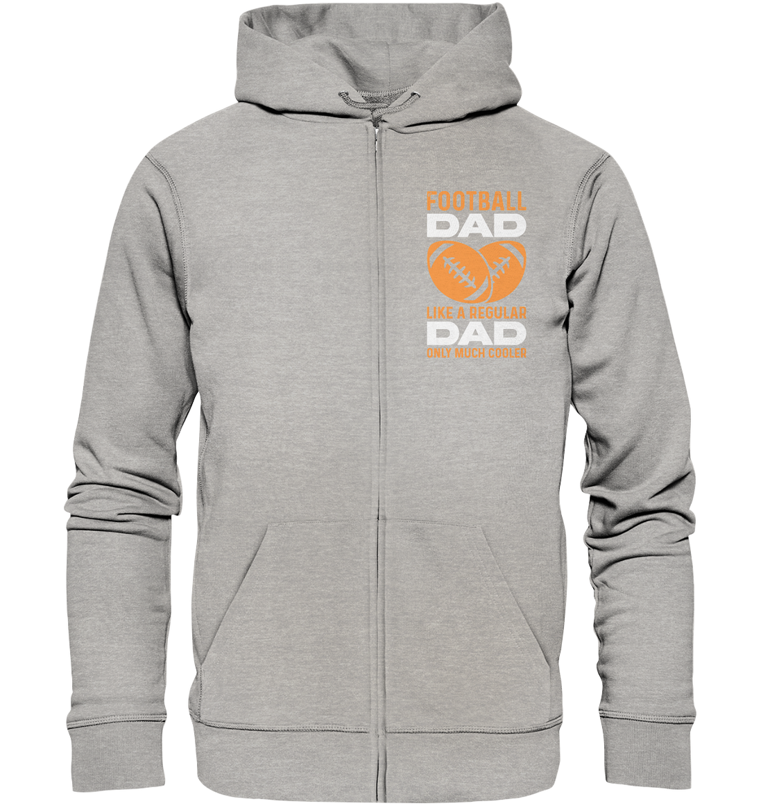 Football Dad Much Cooler - Organic Zipper