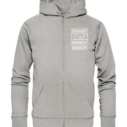 Straight Outta Money - Organic Zipper
