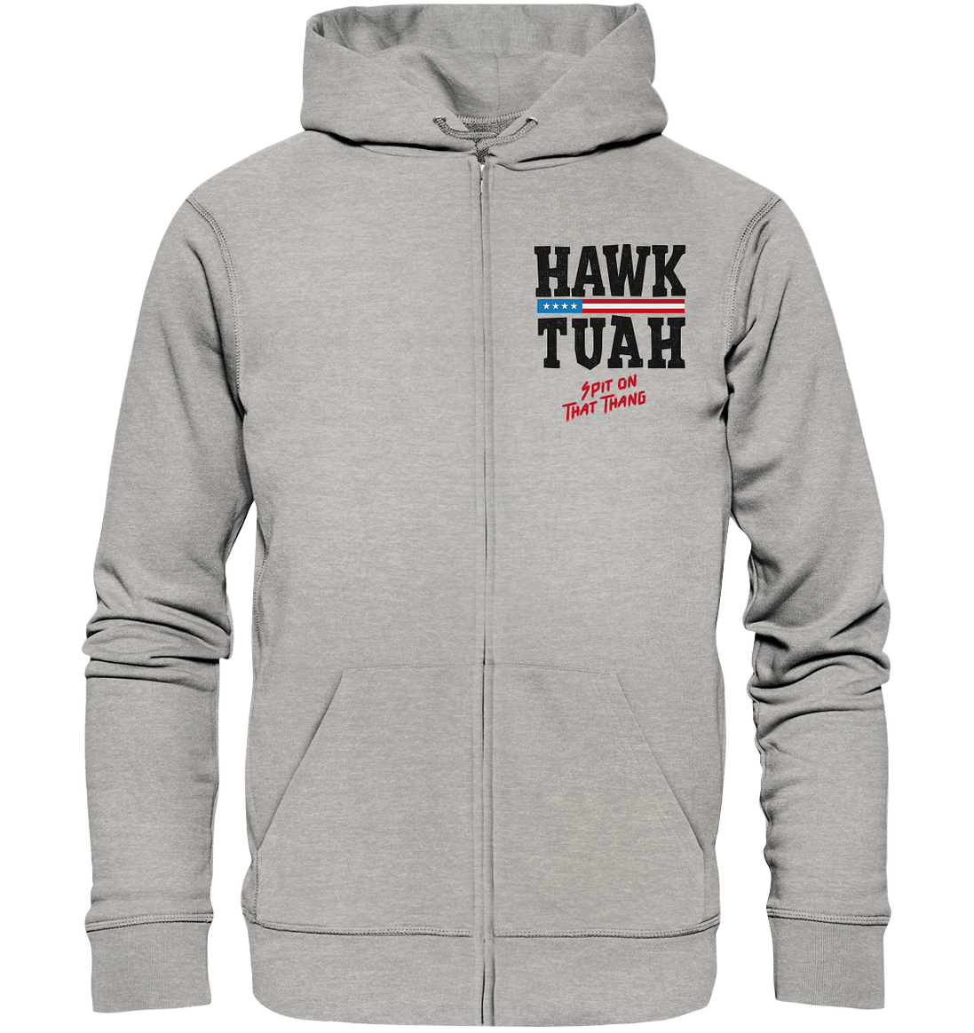 Hawk Tuah - Organic Zipper