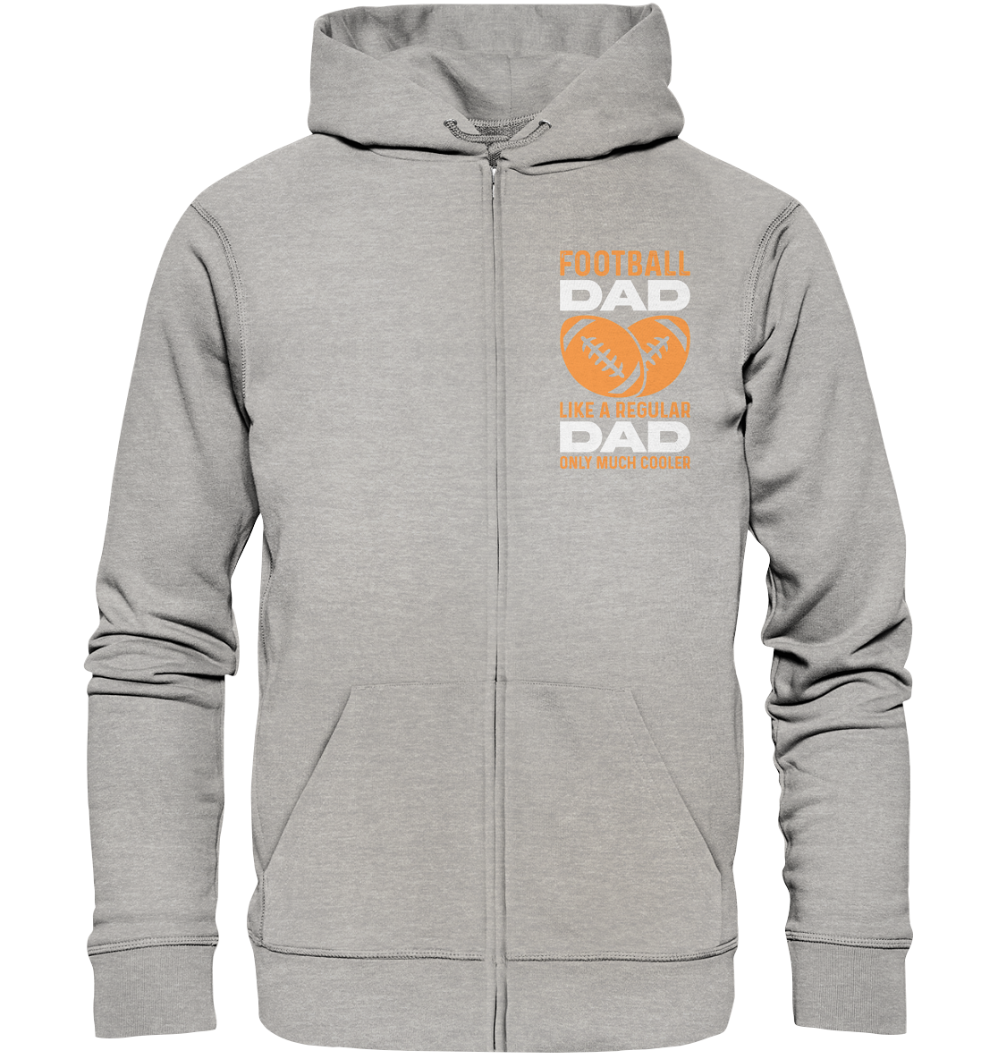 Football Dad Much Cooler - Organic Zipper