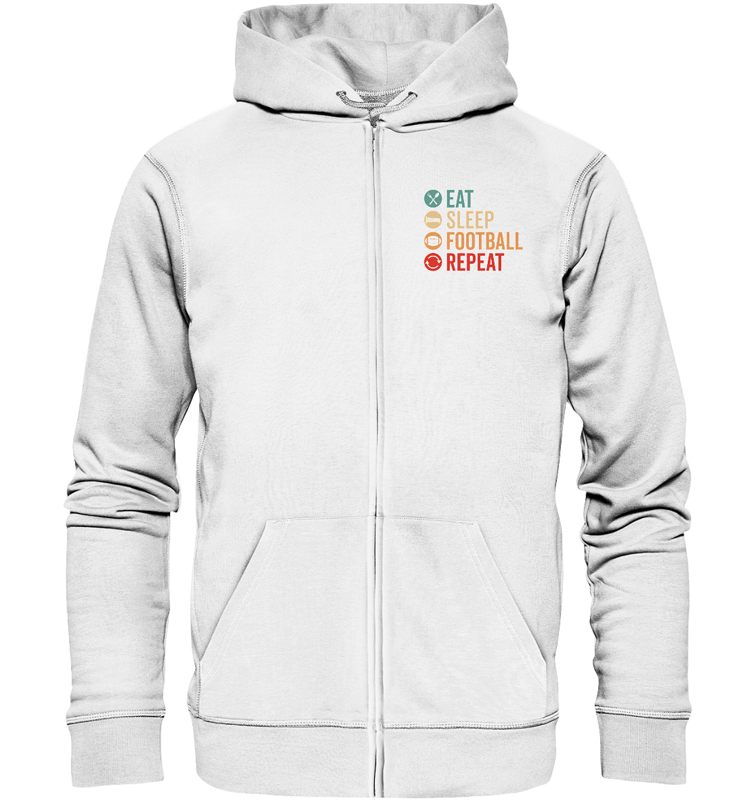 Eat Sleep Football Repeat - Organic Zipper