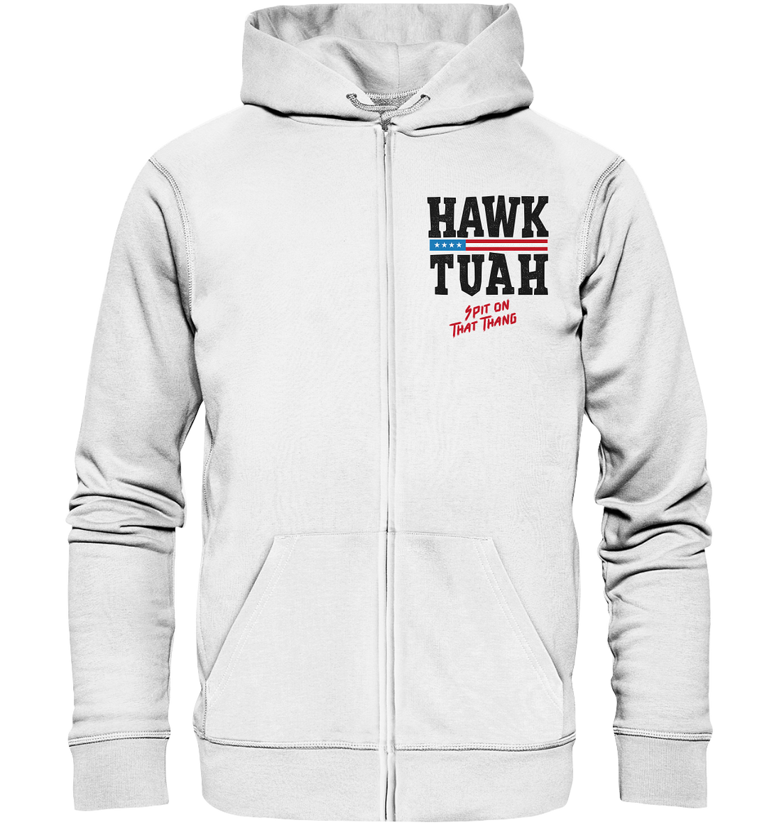 Hawk Tuah - Organic Zipper