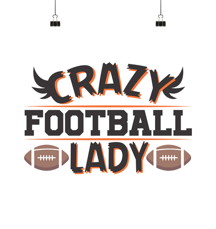 Crazy Football Lady - Poster 30x30