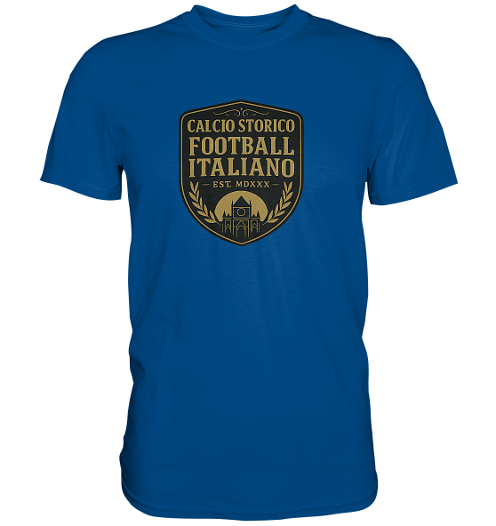 Calcio Storico IV - Premium Classic T-Shirt