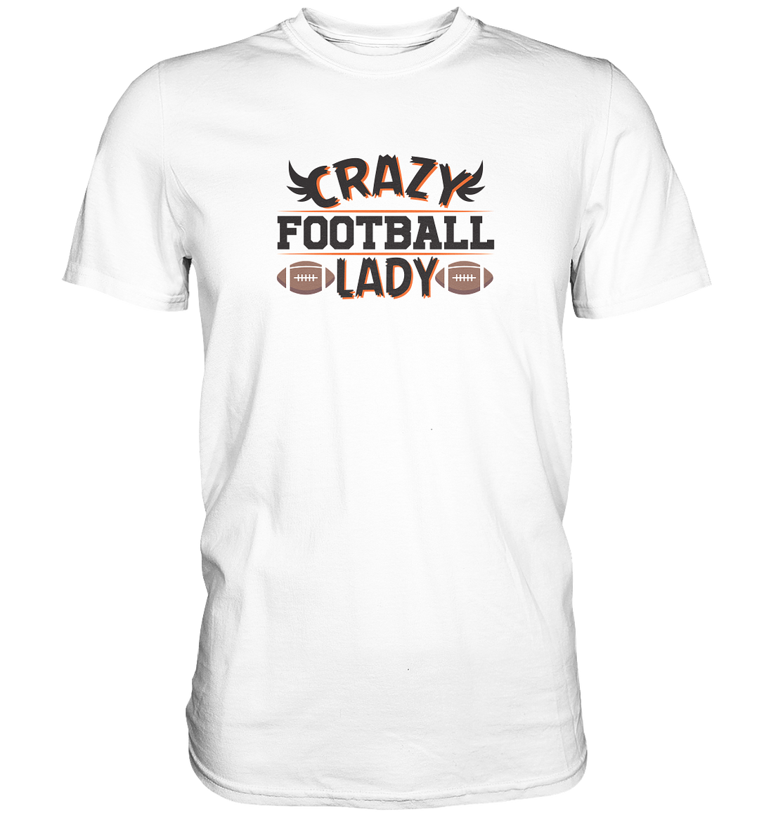 Crazy Football Lady - Premium Classic T-Shirt