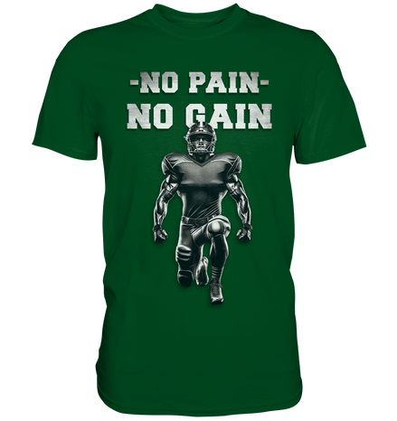 No Pain No Gain Metal  - Premium Shirt