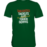 Tailgate Tackles - Premium Shirt