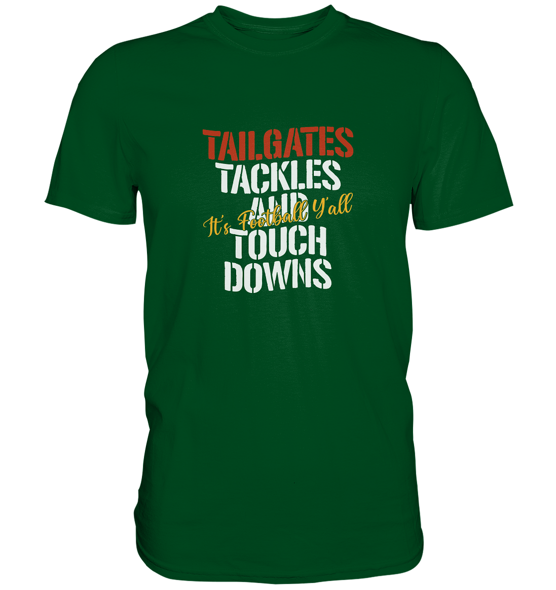 Tailgate Tackles - Premium Shirt
