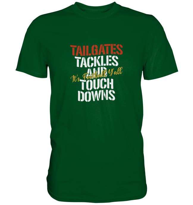 Tailgate Tackles - Premium Shirt
