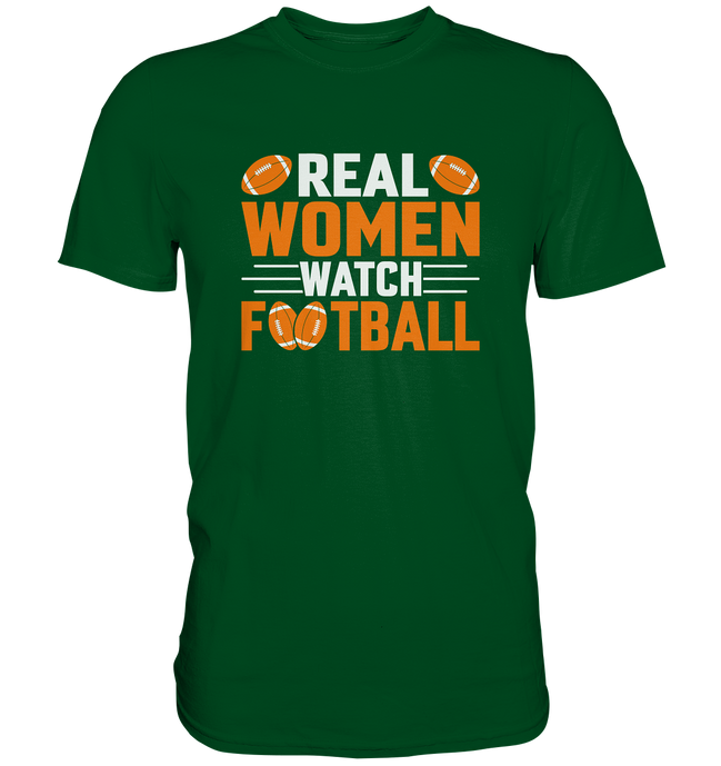 Real Women - Premium Shirt