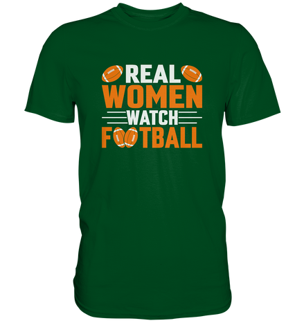 Real Women - Premium Shirt