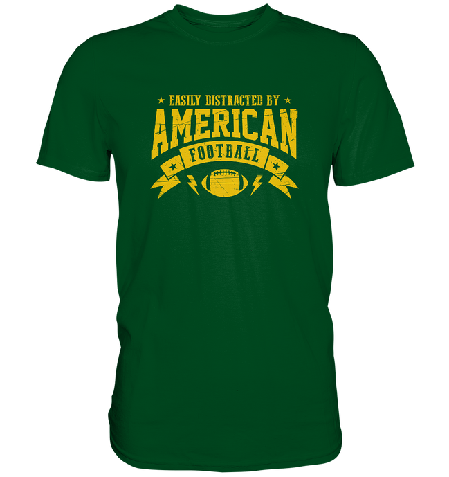 Easily Distracted - Premium Shirt