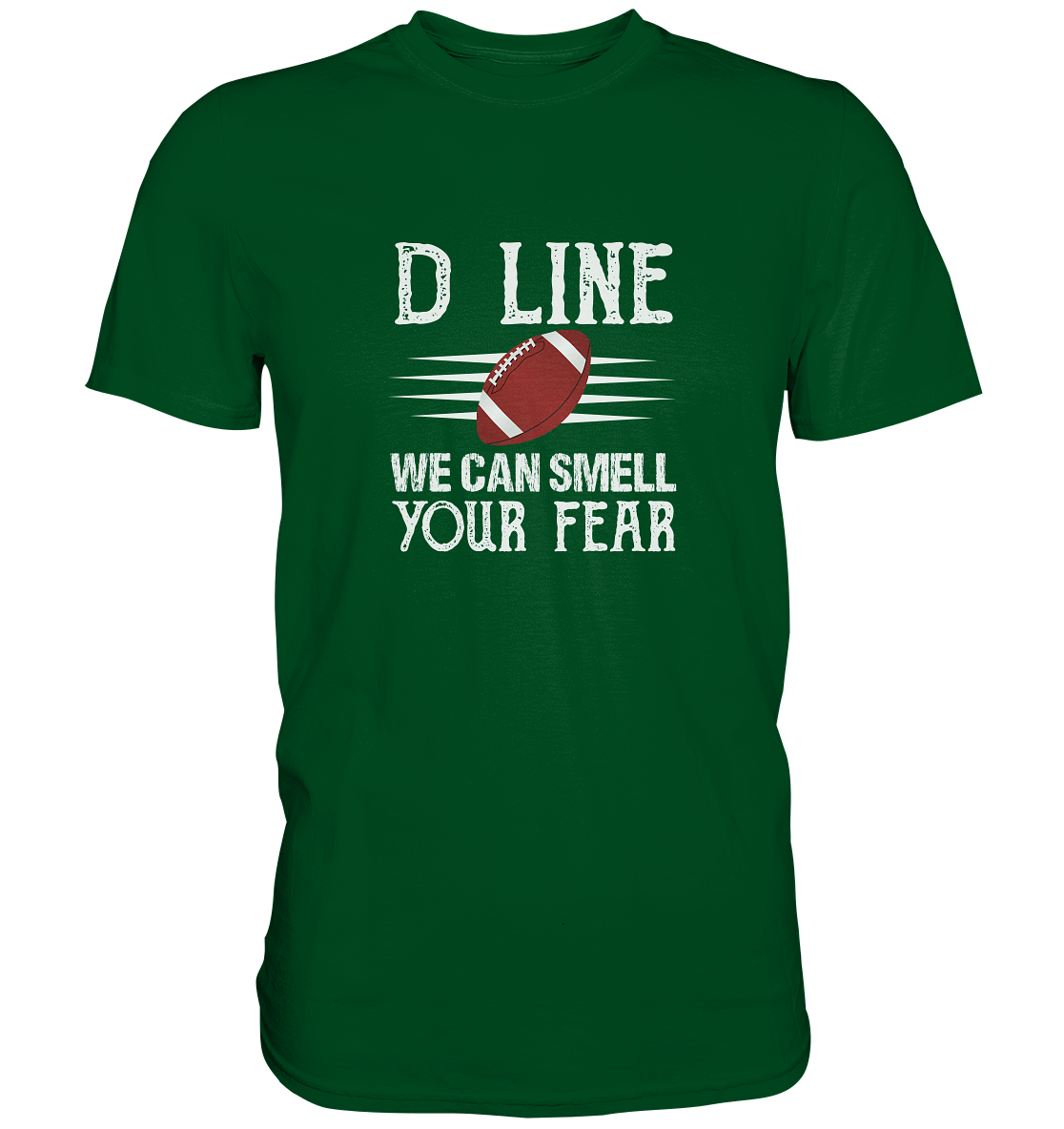 D Line Fear - Premium Shirt