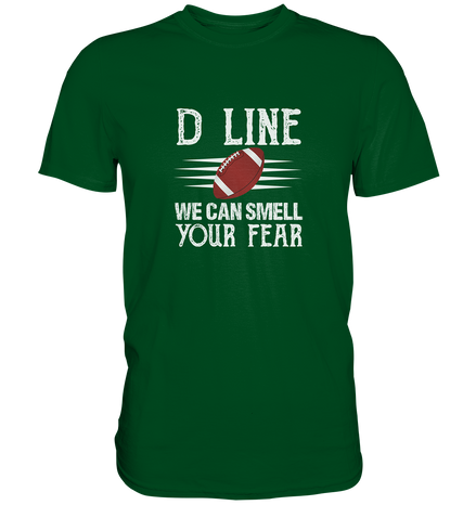 D Line Fear - Premium Shirt
