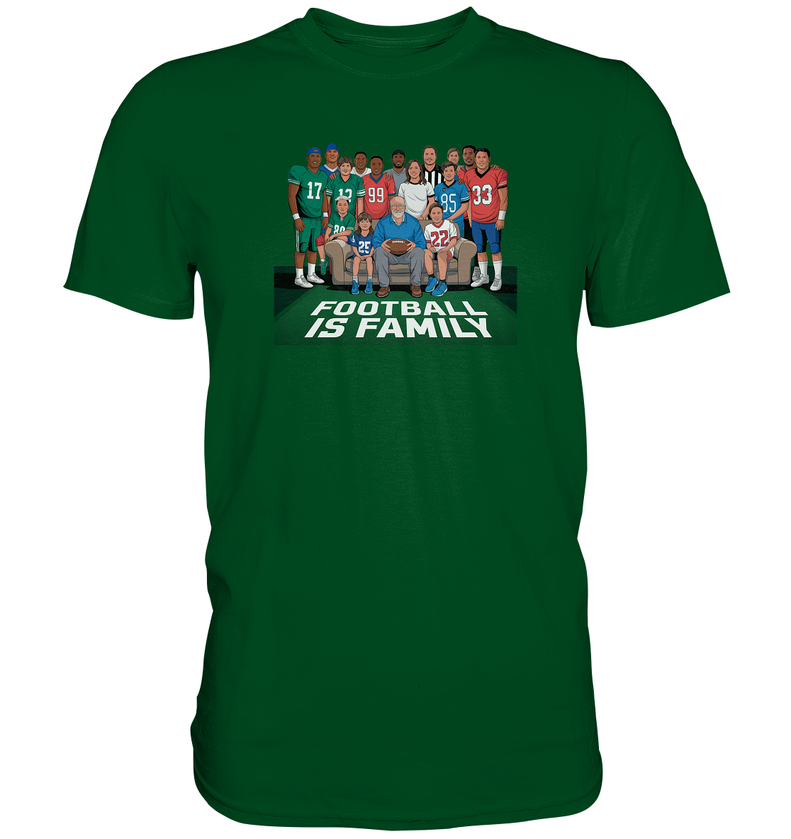 Football is Family - Premium Shirt
