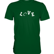 LOVE - Premium Shirt