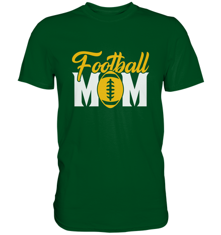 Football MOM - Premium Shirt