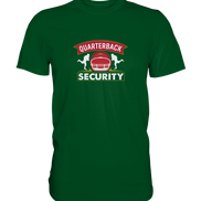 Quarterback Security - Premium Shirt