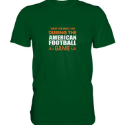 Sorry - Premium Shirt