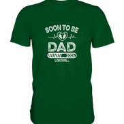Soon to be Dad - Premium Shirt