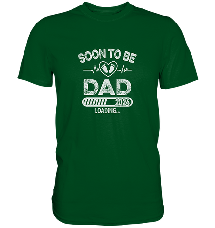 Soon to Be Dad - Premium Shirt