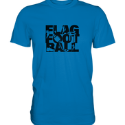 Flag Football - Premium Shirt