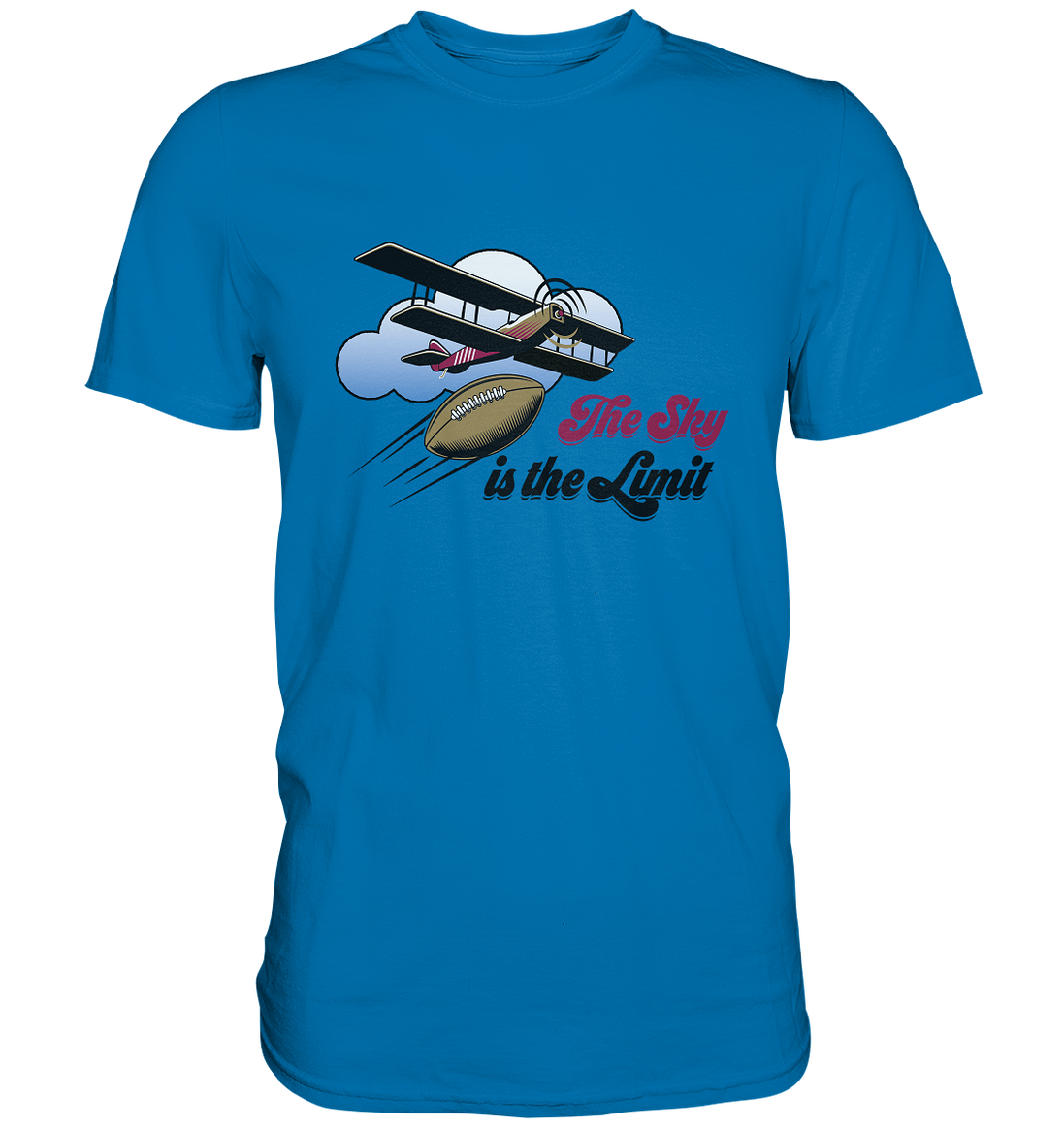 The Sky is the Limit - Premium Shirt