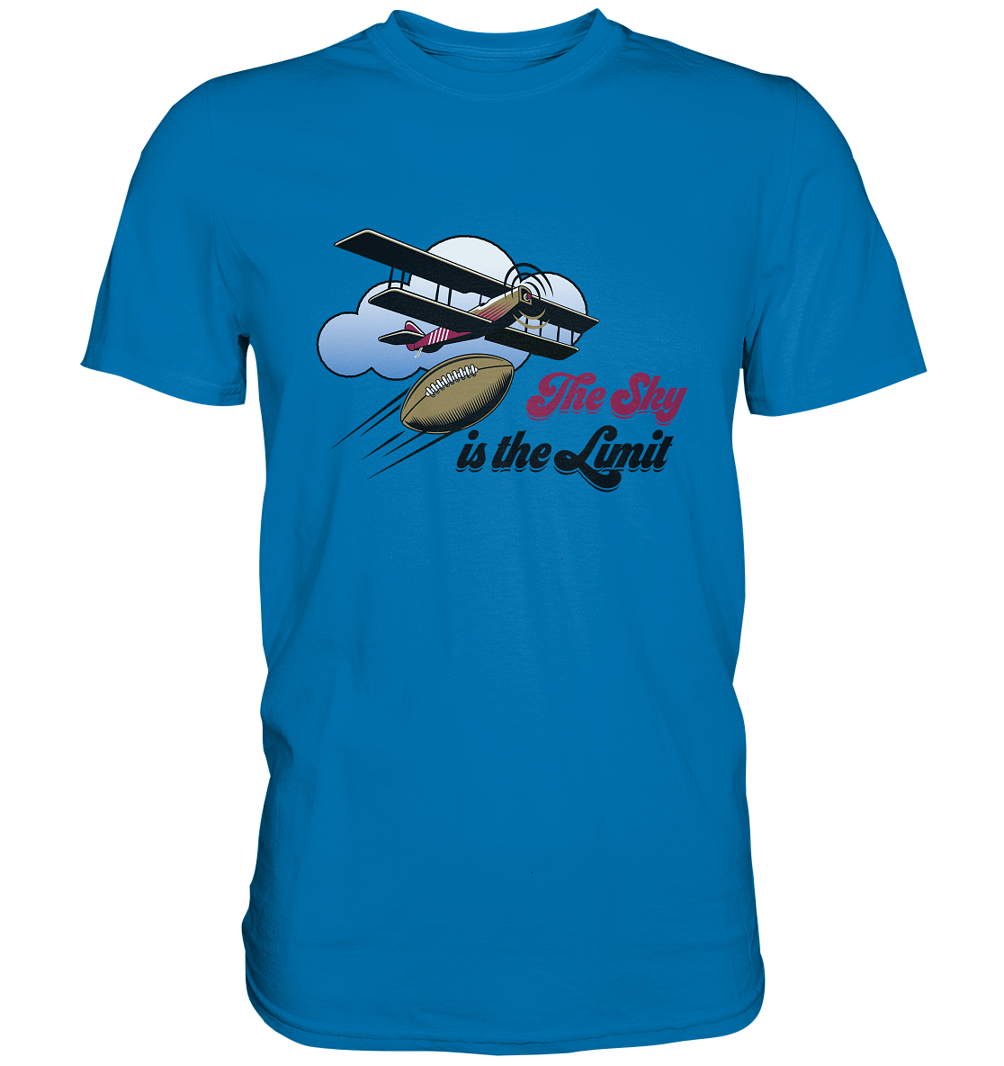 The Sky is the Limit - Premium Shirt