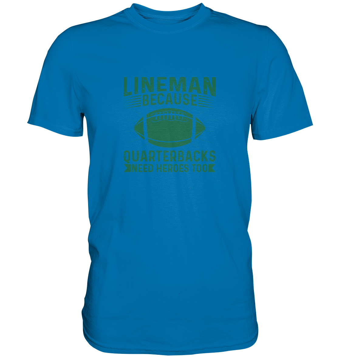 Lineman Heroes Green - Premium Shirt