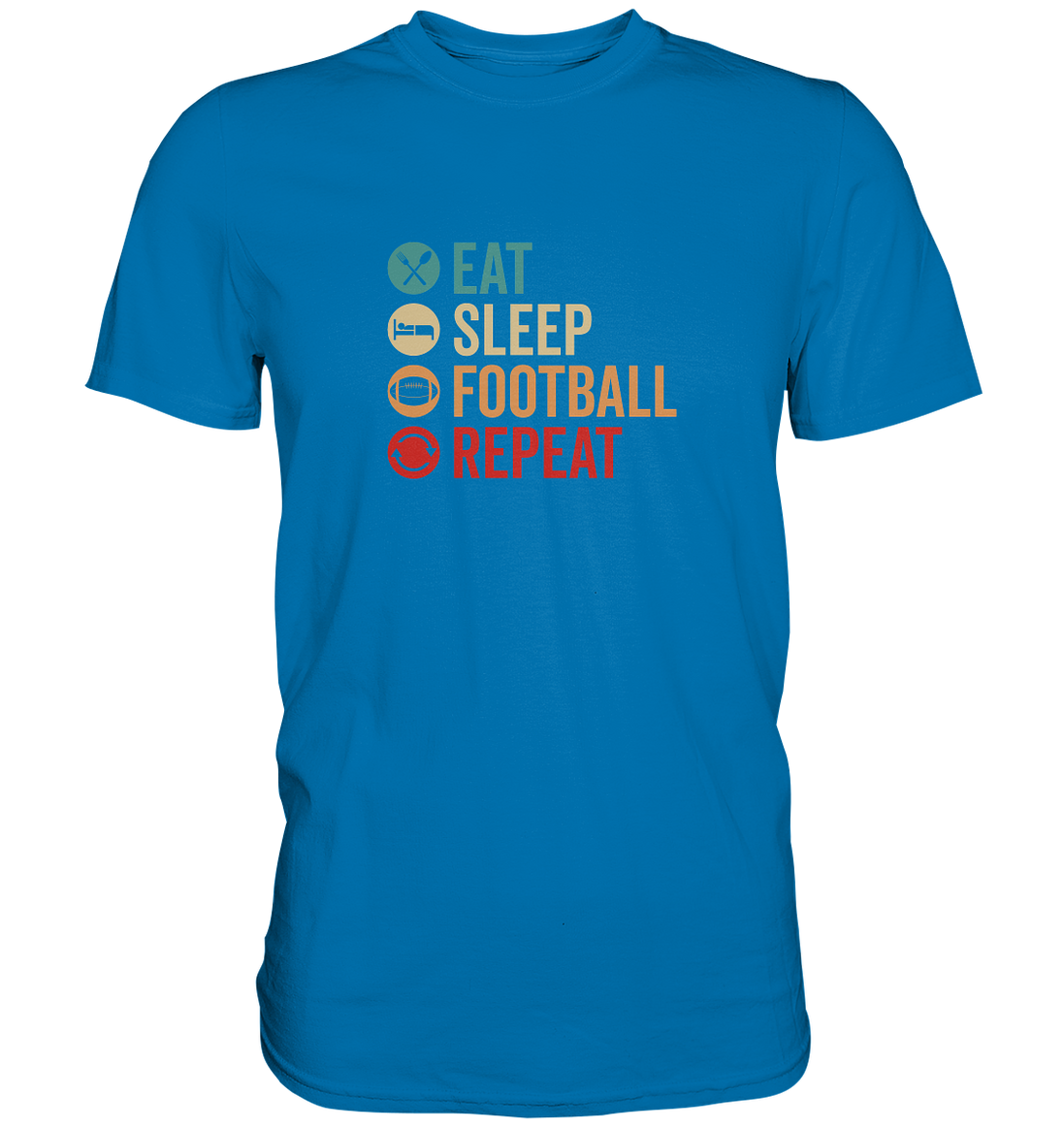 Eat Sleep Football Repeat - Premium Shirt