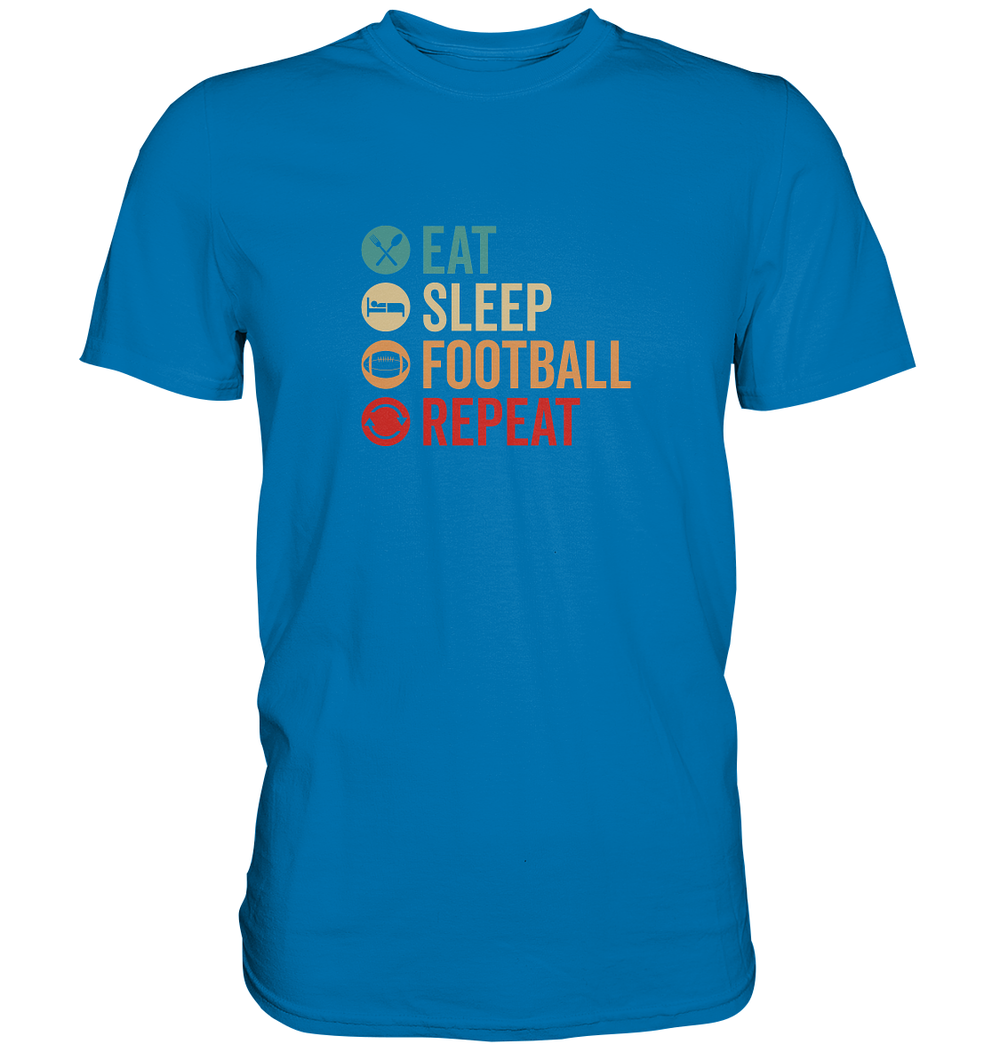 Eat Sleep Football Repeat - Premium Shirt