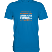 Sorry - Premium Shirt