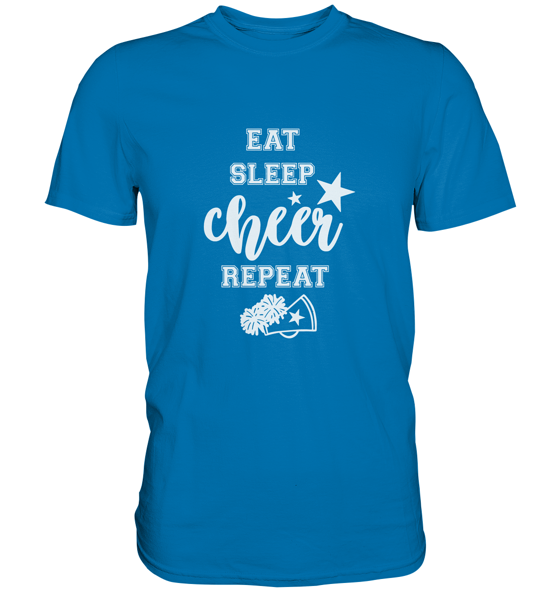 Eat Sleep Cheer - Premium Shirt
