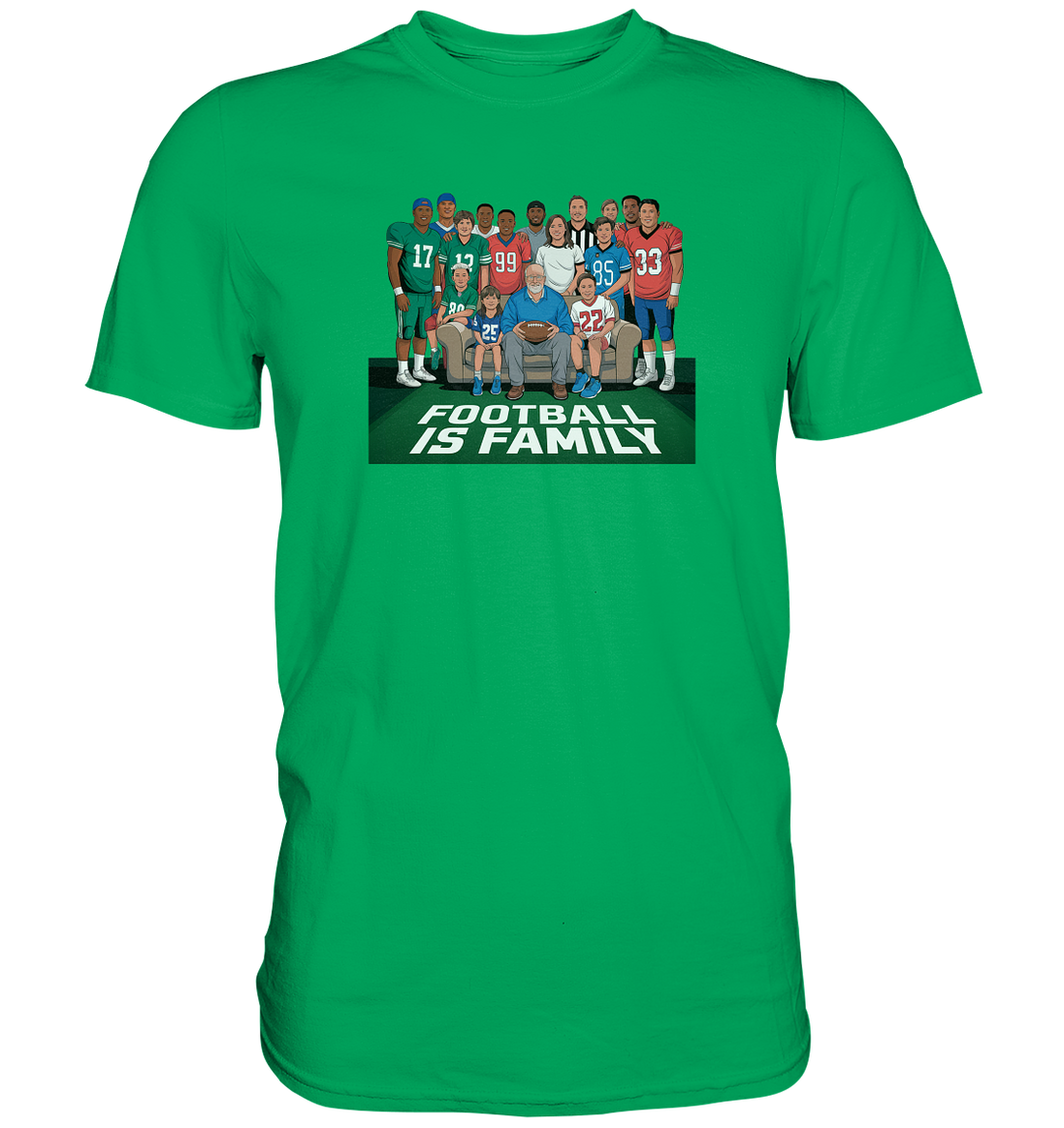 Football is Family - Premium Shirt