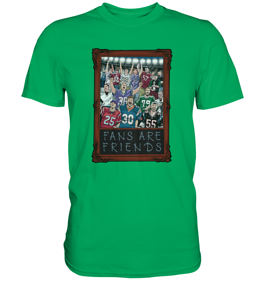 Fans are Friends  - Premium Shirt
