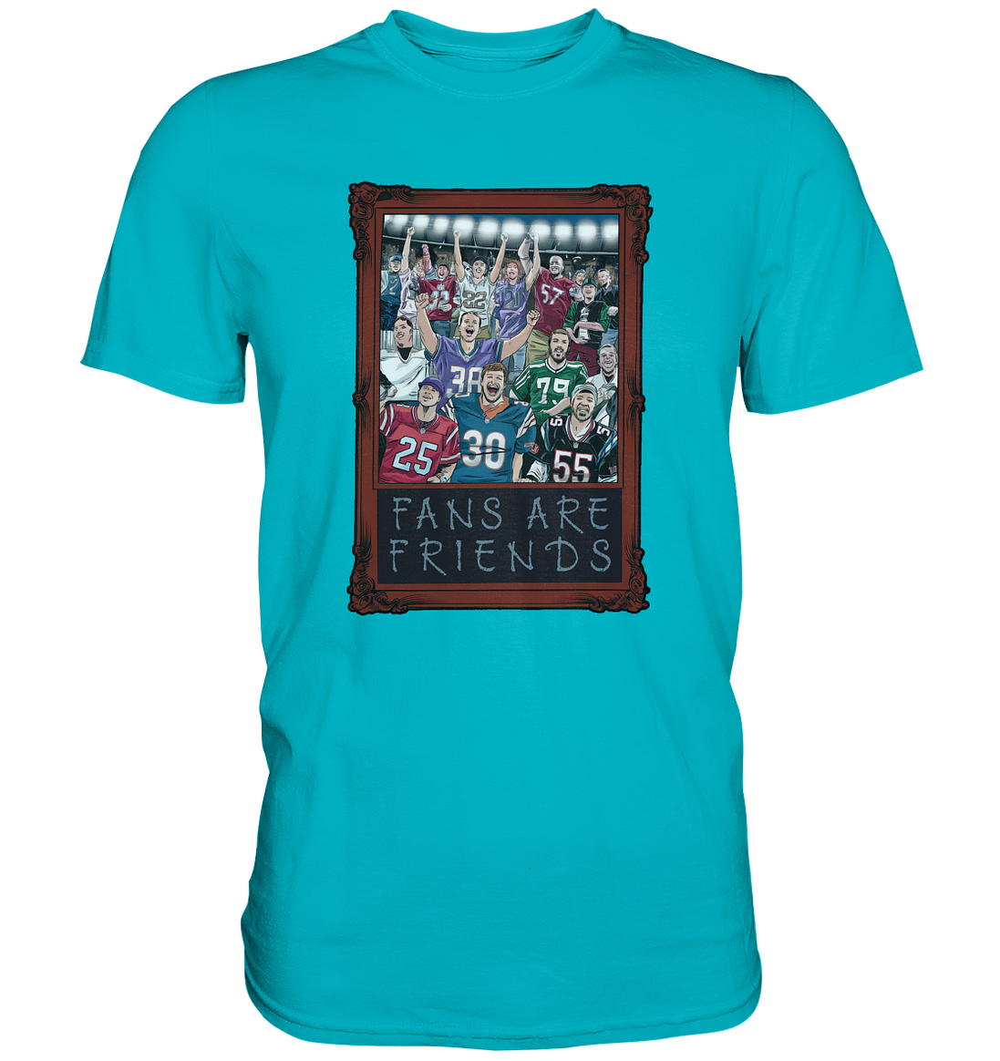 Fans are Friends  - Premium Shirt