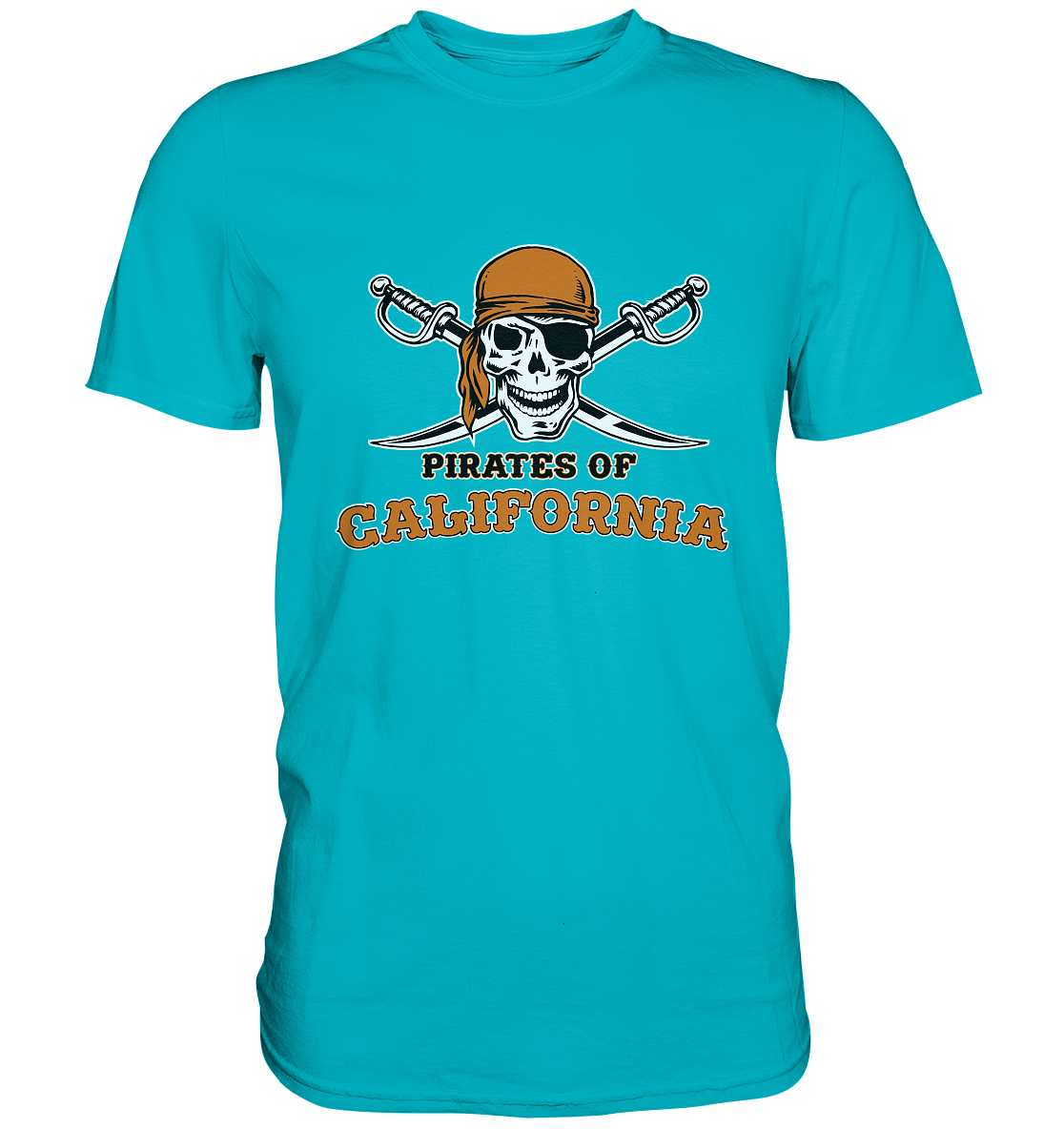 Pirates of California - Premium Shirt