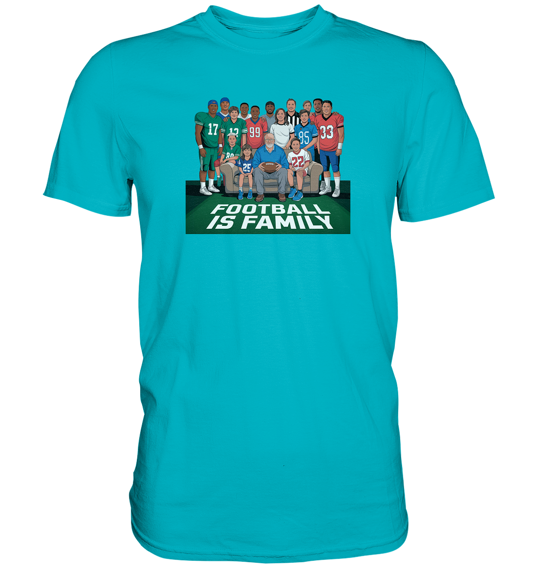 Football is Family - Premium Shirt
