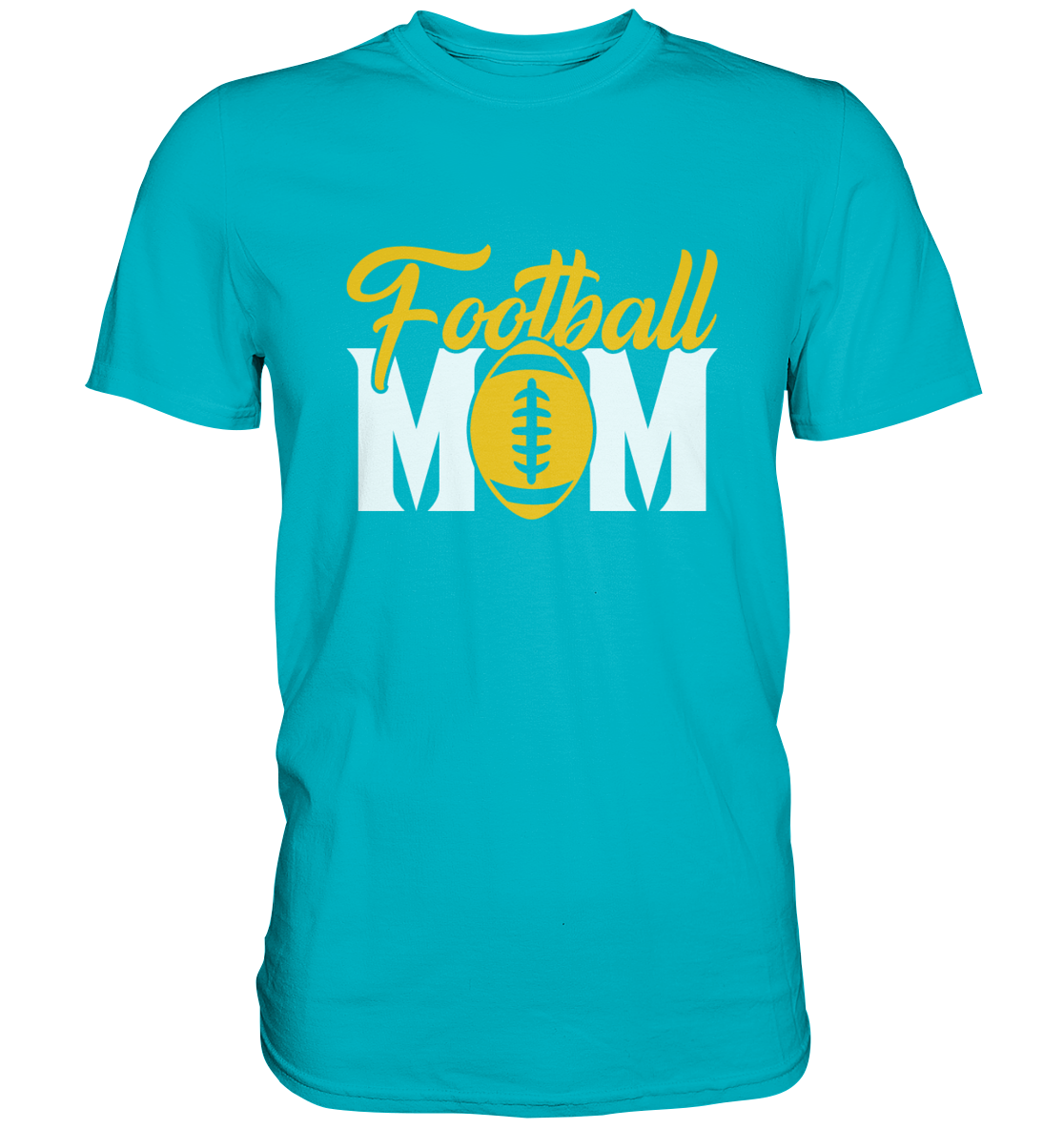 Football MOM - Premium Shirt
