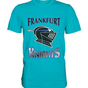 Frankfurt Knights - Premium Shirt