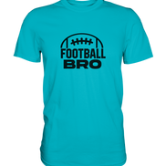 Football Bro  - Premium Shirt