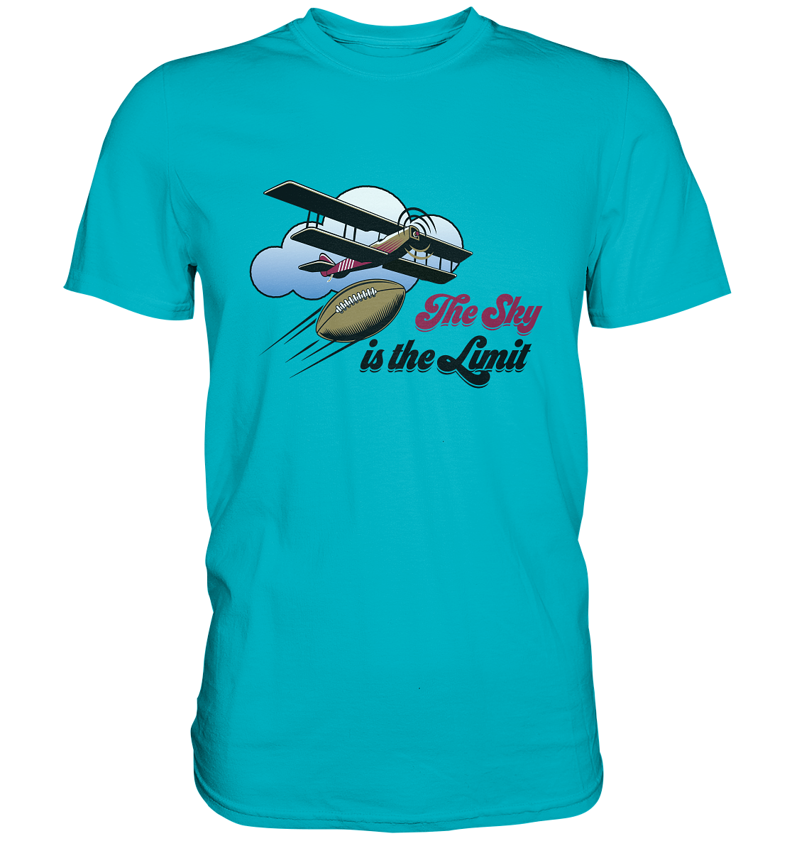 The Sky is the Limit - Premium Shirt