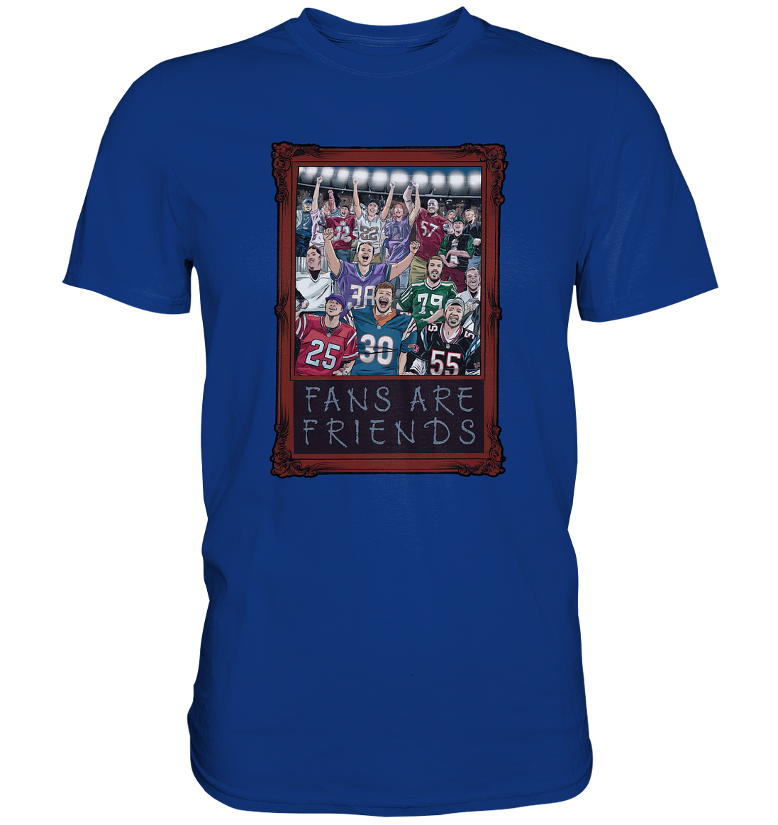 Fans are Friends  - Premium Shirt